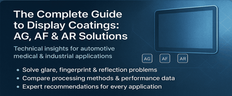 The Complete Guide to Display Coatings: How AG, AF, and AR Solutions Solve Critical Display Problems